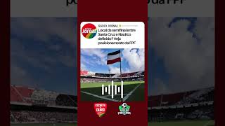 Local da semifinal entre Santa Cruz e Náutico definido? Veja posicionamento da FPF