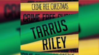 Tarrus Riley "Crime Free Christmas" (Official Audio)