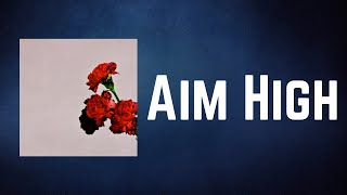 John Legend - Aim High (Lyrics)