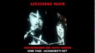 &quot;LOOZIANNA MOON&quot; By Jack Blanchard &amp; Misty Morgan.