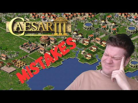 Three BIG mistakes YOU'RE MAKING in Caesar III!