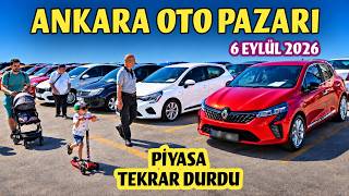 ANKARA OTO PAZARI - 6 EYLÜL 2026 | 2. El Otomobil Fiyatları ve İkinci 