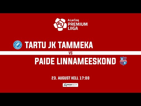 TARTU JK TAMMEKA - PAIDE LINNAMEESKOND, A. LE COQ PREMIUM LIIGA 25. voor