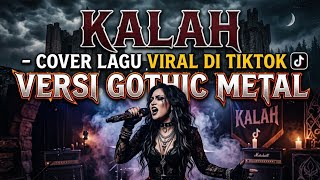 Download lagu Aku Bukan Orang Pertama 'Kalah' - Cover Lagu Viral di Tiktok || Versi Gothic Metal mp3 Download lagu Aku Bukan Orang Pertama 'Kalah' - Cover Lagu Viral di Tiktok || Versi Gothic Metal mp3