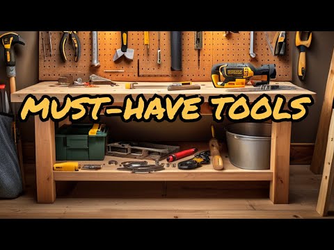 Top 20 Must Have Tools for Every DIYer