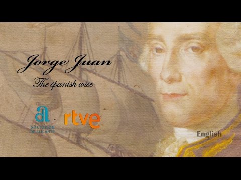 Jorge Juan. The spanish wise