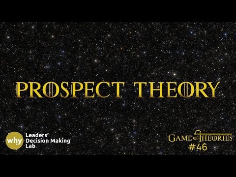 Prospect Theory: How We Make Decisions Under Risk | Game of Theories #46