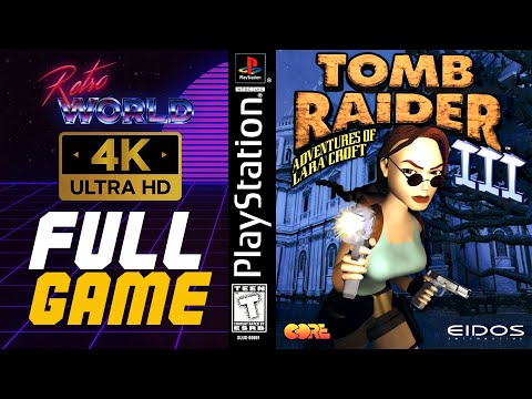 Tomb Raider III: Adventures of Lara Croft (PS1) | 100% | Playstation Longplay | No Commentary 4K