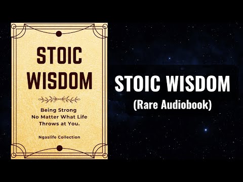 Stoic Wisdom - Being Strong No Matter What Life Throws at You Audiobook
