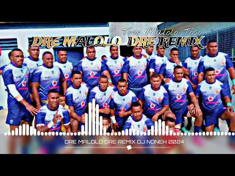 DRE MALOLO DRE REMIX 2024 VUDE [DJ NONEH] REMIX