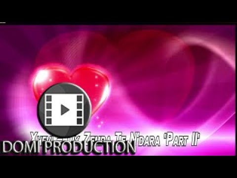 Xhevi - Dy Zemra Te Ndara Part 2