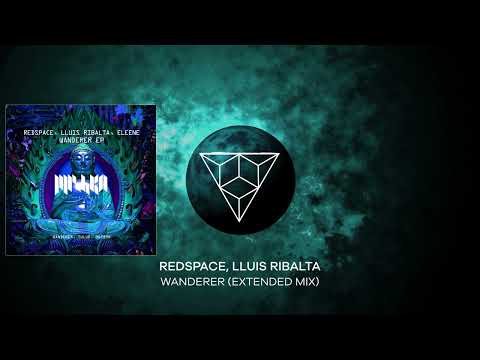 Redspace, Lluis Ribalta - Wanderer (Extended Mix)