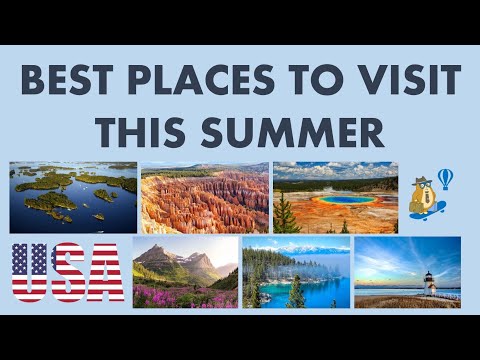 Top 10 Places in USA To Visit This Summer