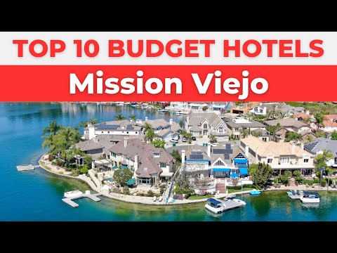 Best Budget Hotels in Mission Viejo