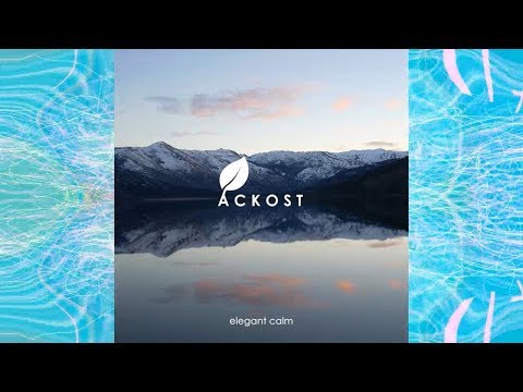 Ackost - Elegant Calm (Full Album)