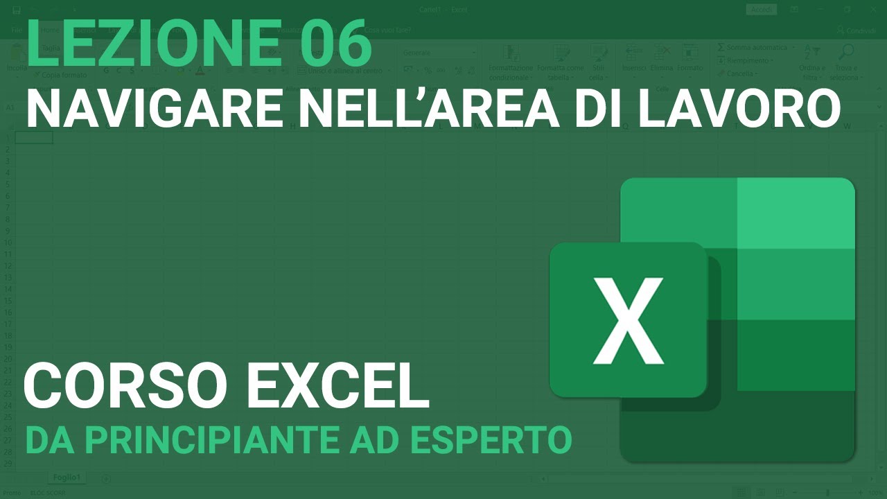 Navigazione nel foglio di lavoro - EXCEL TUTORIAL ITALIANO 06 [Corso 2024]