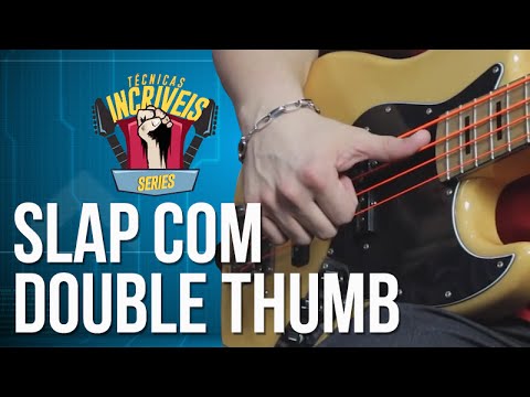 Slap com Double Thumb (Técnicas Incríveis)