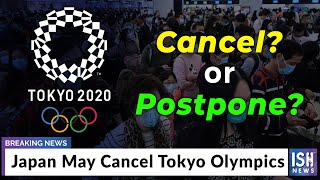 Japan May Cancel Tokyo Olympics