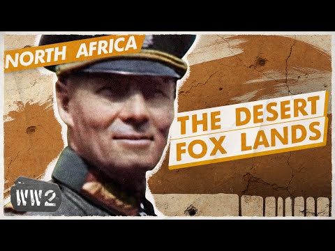 North Africa Ep. 2: Rommel Arrives in Africa