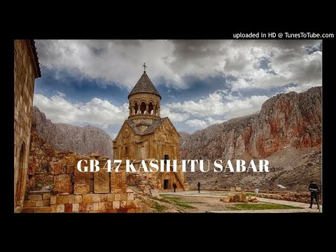 GB 47 KASIH ITU SABAR