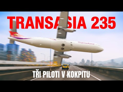 TRANSASIA 235: Selhání nad Taipei (Dokument CZ)