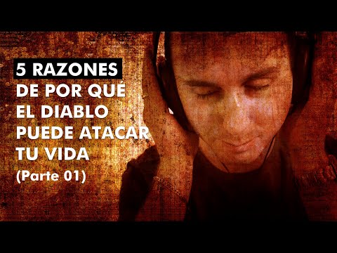 Cinco Razones de Por qué el diablo puede atacar tu Vida - Parte 01 |  Pastor Marco Antonio Sánchez