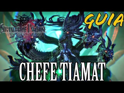 STRANGER OF PARADISE FINAL FANTASY ORIGINS | CHEFE: TIAMAT - GUIA