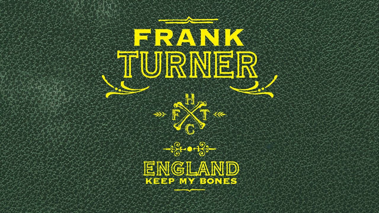 Frank Turner - One Foot Before the Other