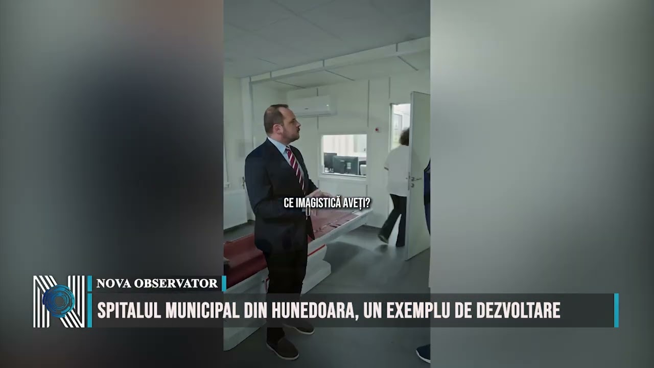 Spitalul Municipal din Hunedoara, un exemplu de dezvoltare