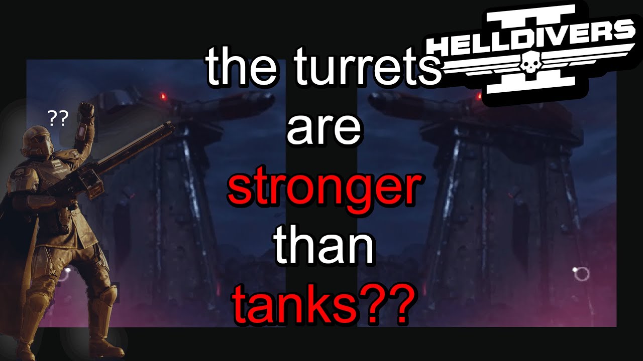 the turrets are stronger than tanks?! | HELLDIVERS2