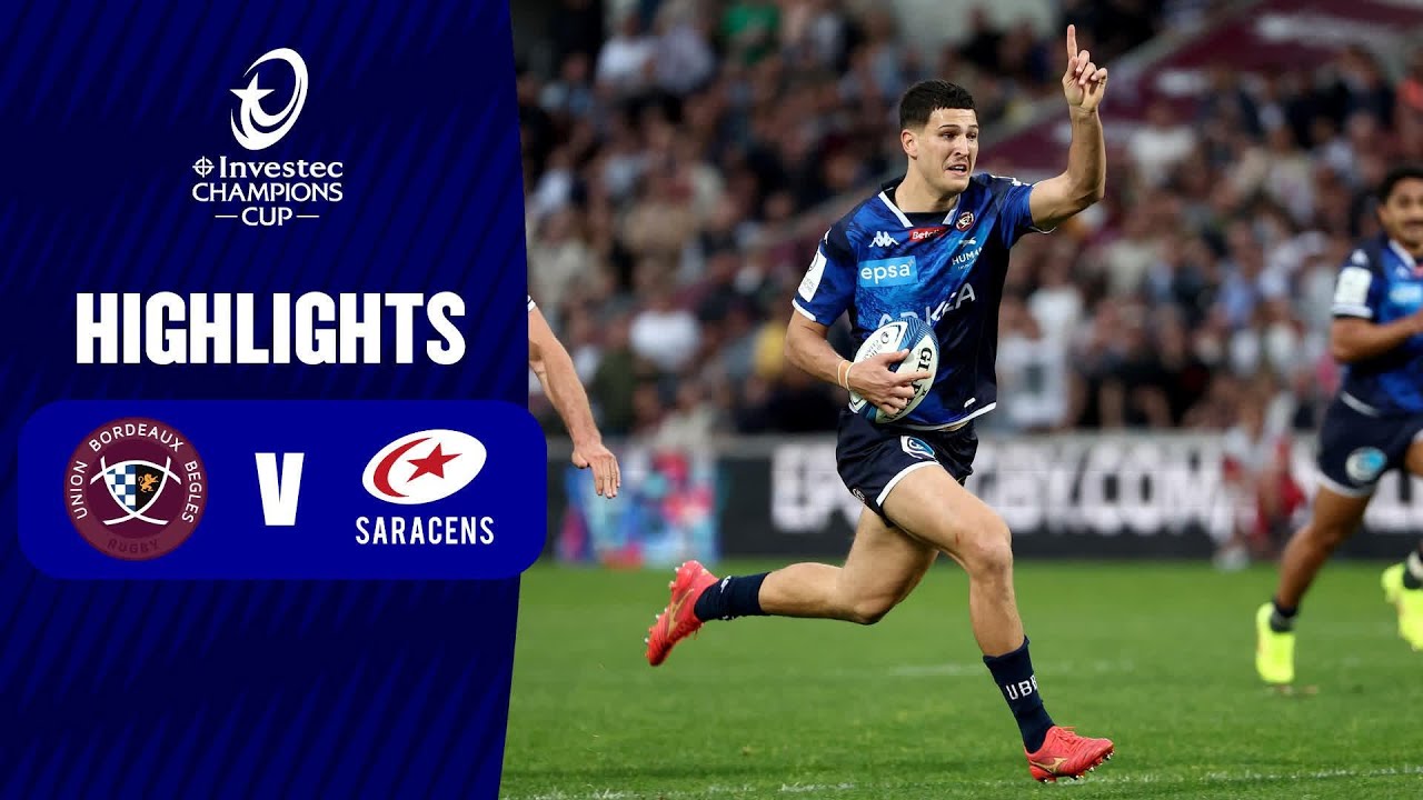 Instant Highlights - Union Bordeaux Bègles v Saracens Round of 16 │ Investec Champions Cup 2023/24