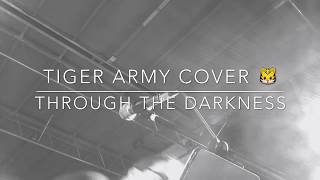 Through the Darkness - Tiger Army