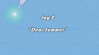 Jay-Z - Dear Summer