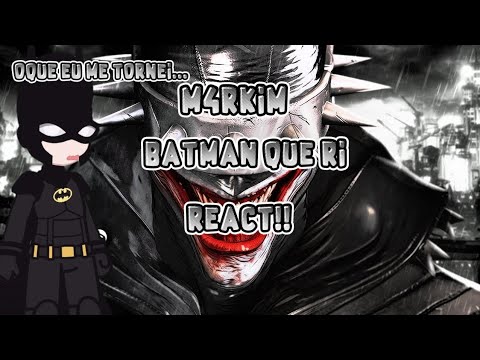 ||🤡 Liga da justiça+Coringa reagindo ao Rap do Batman que ri 🤡|| (M4rkim) (Gc)