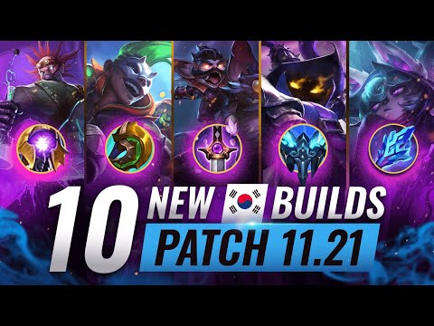 10 NEW BROKEN Korean Builds YOU SHOULD ABUSE In Patch 11.21 - League of Legends