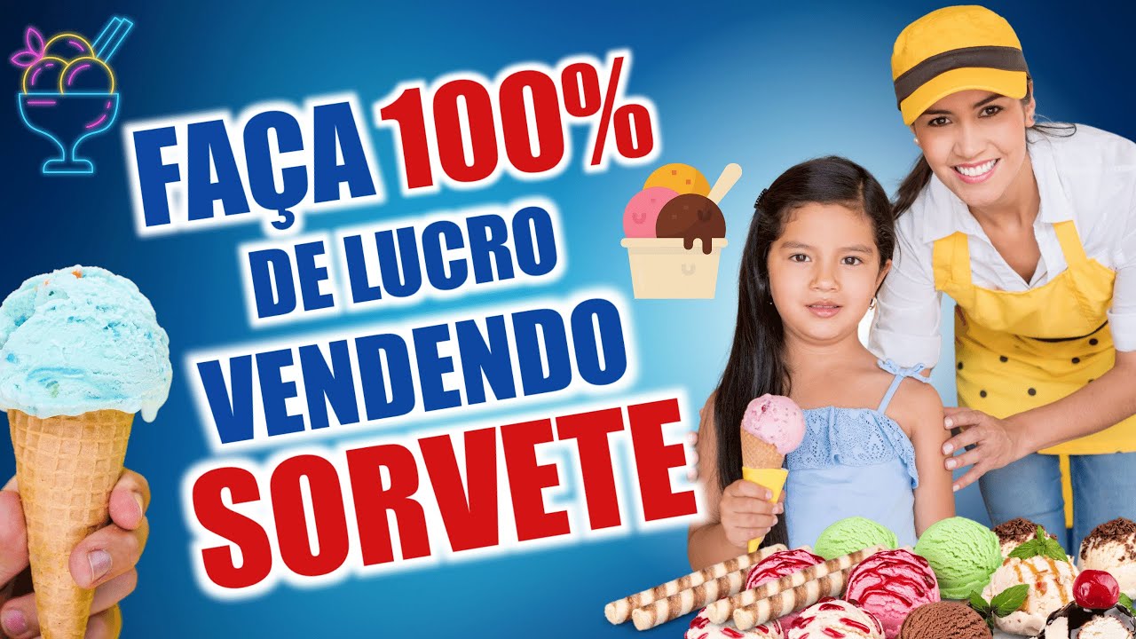 Vender sorvete dá dinheiro? É um negócio lucrativo?