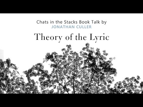 Jonathan Culler: Theory of the Lyric