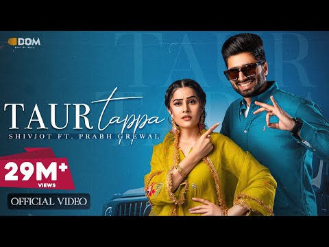 Taur Tappa (Official Video) Shivjot | Gurlez Akhtar | Aman Hayer | New Punjabi Song 2023