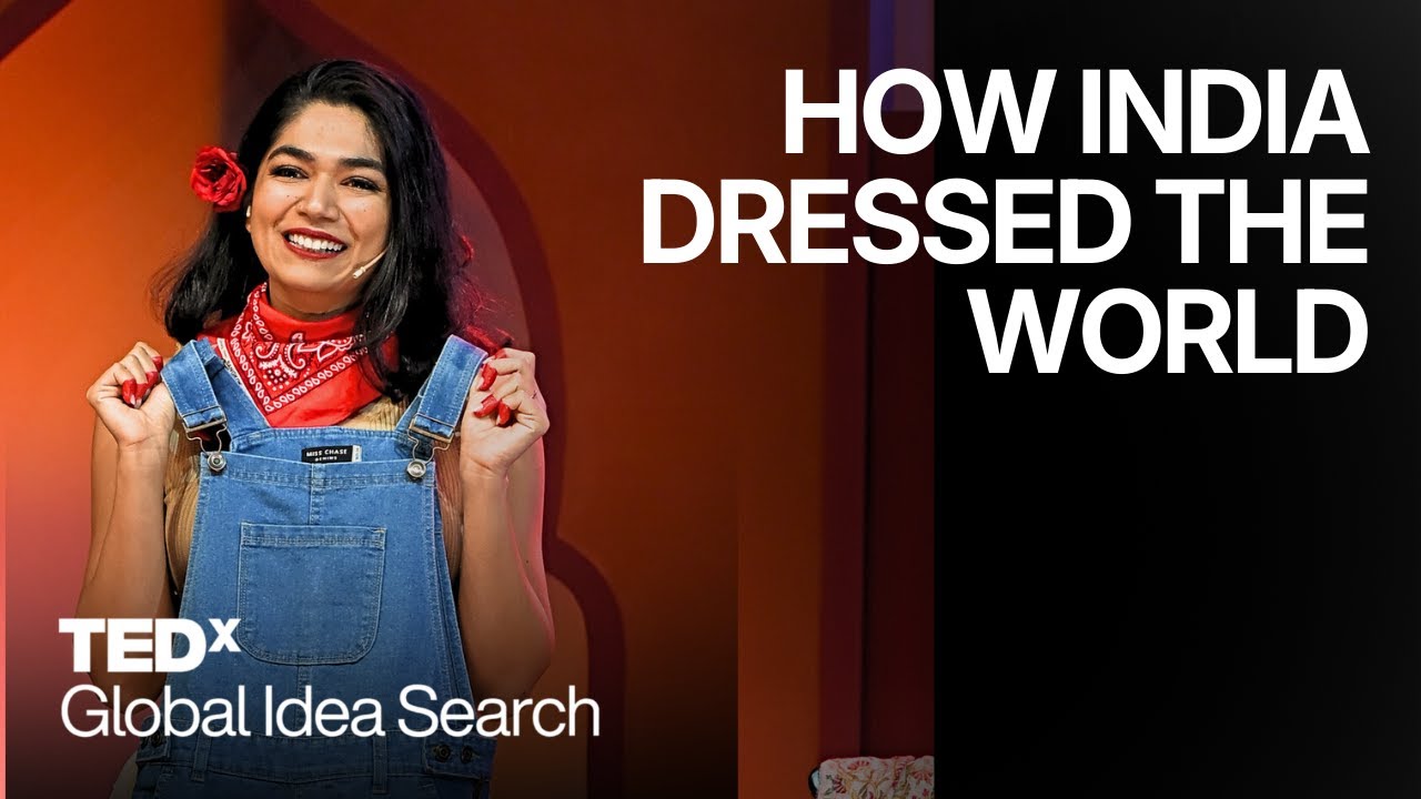 How India Dressed the World for 5,000 Years | Sukriti  | TEDxGateway GIS