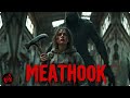 She Survived Once But He S Back MEATHOOK Full Slasher Film