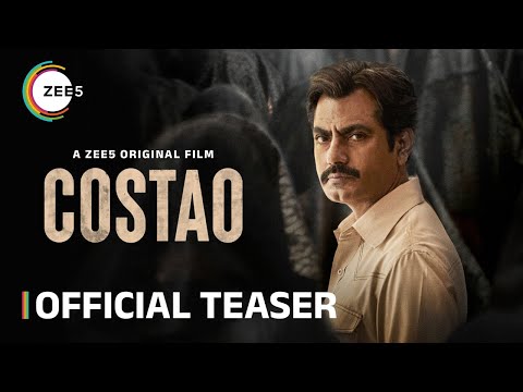 Costao | Official Teaser | A ZEE5 Original Film | Nawazuddin Siddiqui, Priya Bapat | Watch Now