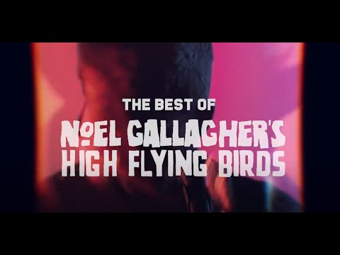 Noel Gallagher's High Flying Birds - 'Back The Way We Came: Vol 1 (2011-2021)' [Official Trailer]