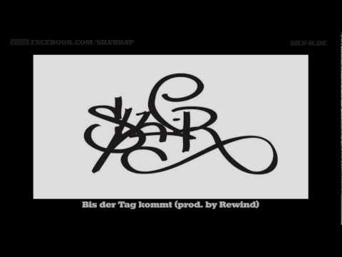 Silv-R - Bis der Tag kommt (OFFICIAL+HQ)