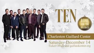 The TEN Tenors at the Charleston Gaillard Center December 14, 2019