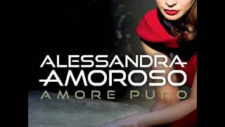 Alessandra Amoroso - Amore puro