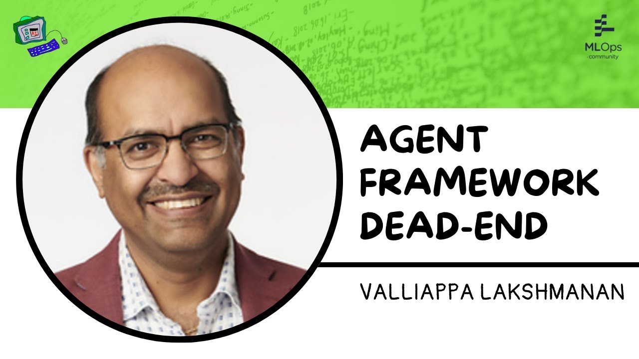 Too much lock-in for too little gain: agent frameworks are a dead-end // Valliappa Lakshmanan
