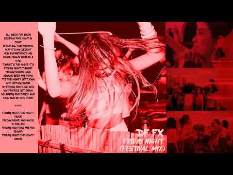 DF FX - Friday Night (Festival Mix)