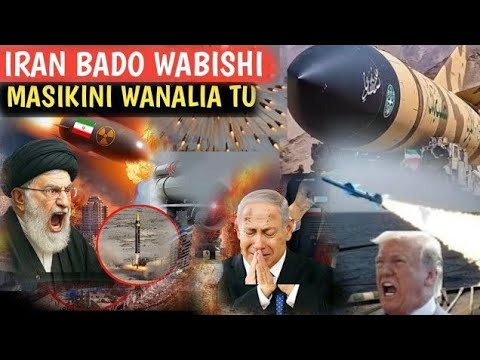 HABARI KUBWA MCHANA HUU LEO JUMANNE/HaLI YA IRAN NA ISRAEL YAWA TETE
