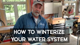 How to Winterize Your Water System