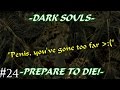 Dark Souls -"Penis, you have gone too far ...
